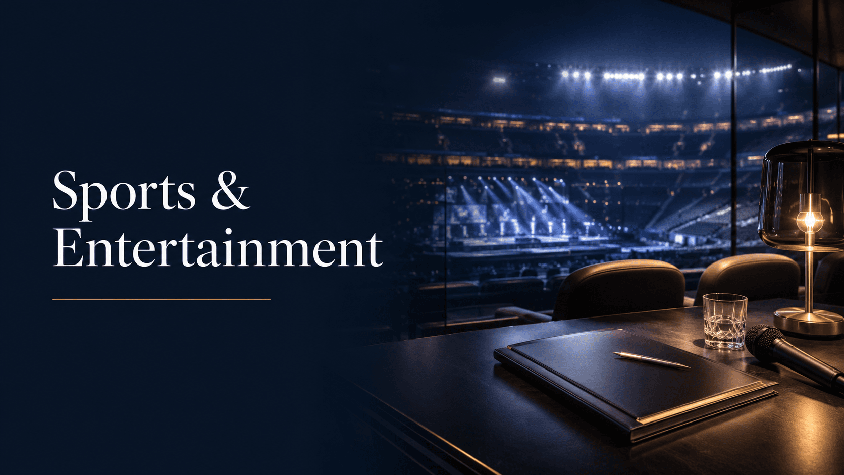 Sports & Entertainment